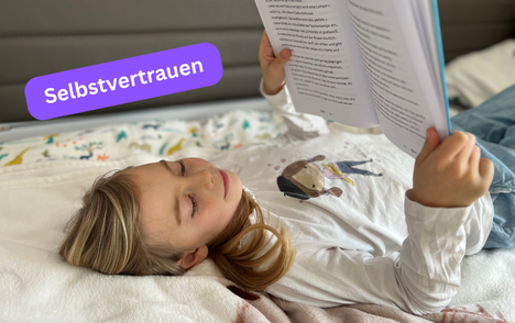 Warum Selbstvertrauen im Alter von 6-12 Jahren so wichtig ist